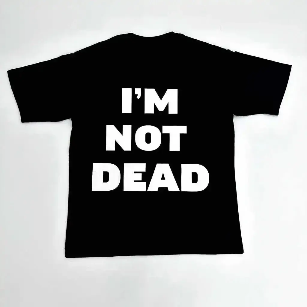 I’m Not Dead Graphic T-Shirt